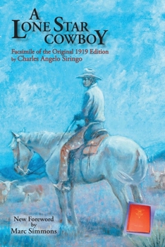 Paperback A Lone Star Cowboy: Facsimile of the original 1919 edition Book