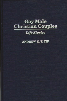 Hardcover Gay Male Christian Couples: Life Stories Book