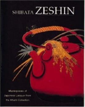 Paperback Shibata Zeshin: Masterpieces of Japanese Lacquer from the Khali Collection Book