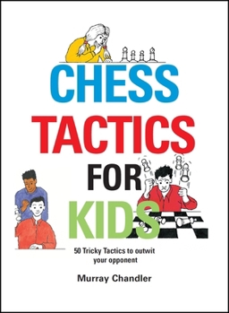 Hardcover Chess Tactics for Kids Book