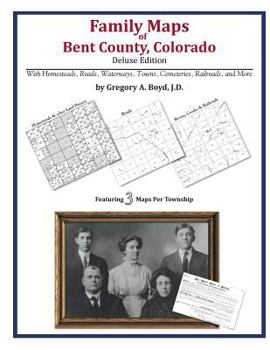 Paperback Family Maps of Bent County, Colorado Book