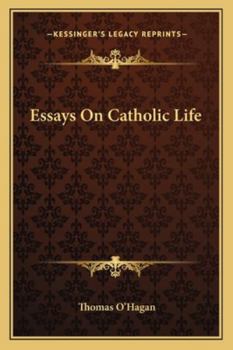 Paperback Essays On Catholic Life Book