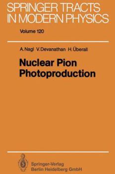 Paperback Nuclear Pion Photoproduction Book