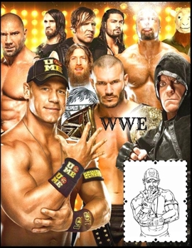 WWE: Coloring Book for Kids and Adults with Fun, Easy, and Relaxing High-quality images