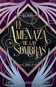 Paperback La amenaza de las sombras [Spanish] Book