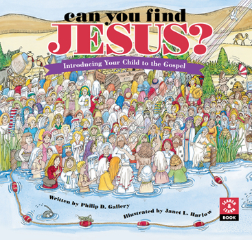 Hardcover Can You Find Jesus?: Introducing Your Child to the Gospel Book
