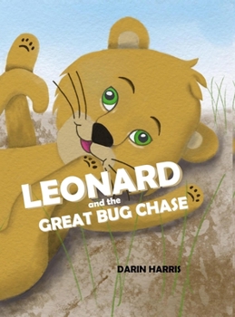 Hardcover Leonard and the Great Bug Chase Book