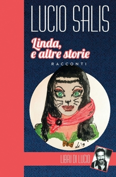Paperback Linda, e altre storie: Racconti [Italian] Book