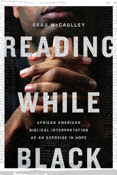 Paperback Reading While Black: African American Biblical Interpretation as an Exercise in Hope Book