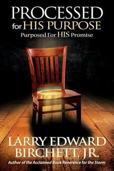 Paperback Processed For His Purpose - Purposed For His Promise Book