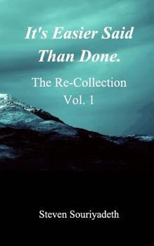 Paperback It's Easier Said Than Done Book