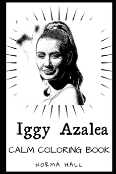 Paperback Iggy Azalea Calm Coloring Book