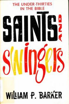 Paperback Saints and swingers;: The under-thirties in the Bible Book