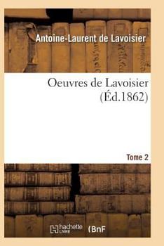 Paperback Oeuvres de Lavoisier. Tome 2 [French] Book