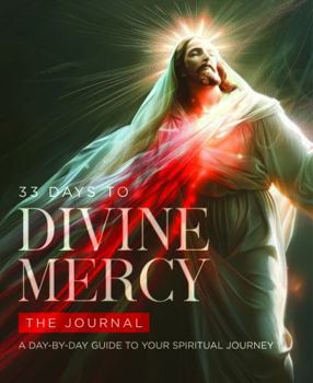 33 Days to Divine Mercy: The Journal