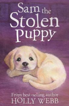 Paperback Sam the Stolen Puppy. Holly Webb Book