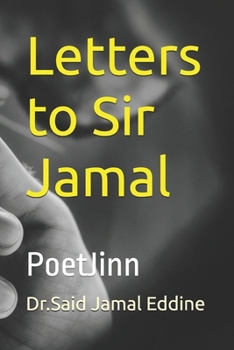 Letters to Sir Jamal: PoetJinn