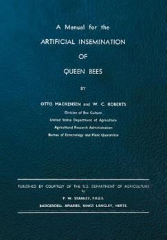 Paperback A Manual for the Artificial Insemination of Queen Bees Book