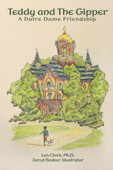 Paperback Teddy and the Gipper: A Notre Dame Friendship Book