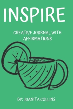 Paperback Inspire: Creative Journal with Affirmations Book