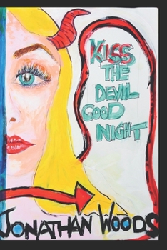 Paperback Kiss the Devil Good Night Book