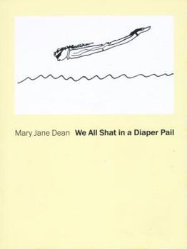 Paperback We All Shat in a Diaper Pail Book