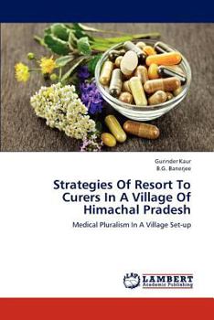 Paperback Strategies Of Resort To Curers In A Village Of Himachal Pradesh Book