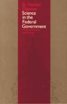 Paperback Science in the Federal Government: A History of Policies and Activities Book