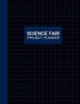 Science Fair Project Planner: Journal and Laboratory Logbook for Students - Organizational Tool for Project Proposal, Planning, Research, Observation, ... Report - Black and Blue Graph Cover Design