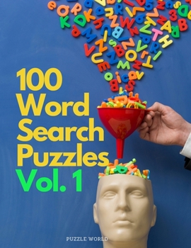 Paperback 100 Word Search Puzzles Vol. 1 Book