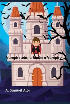 Paperback Vampirstein; a Modern Vampire: a modern vampire Book