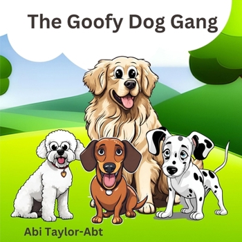 Paperback The Goofy Dog Gang Book