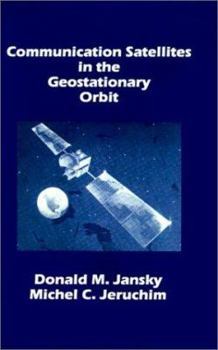 Hardcover Communication Satellites in the Geostationary Orbit Book