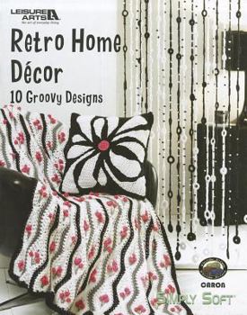 Paperback Retro Home Decor (Leisure Arts #4277) Book