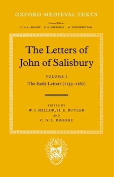 Hardcover The Letters of John Salisbury: Volume I: The Early Letters (1153-1161) Book