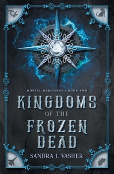 Paperback Kingdoms of the Frozen Dead Book