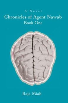 Paperback Chronicles of Agent Nawab: Book One Book