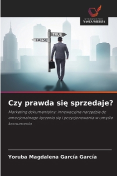 Czy prawda sie sprzedaje? (Polish Edition)
