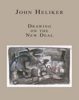 Hardcover John Heliker: Drawing the New Deal Book
