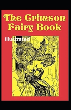 The Crimson Fairy Book Illustrated