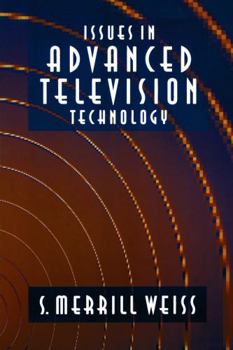 Paperback Issues in Advanced Television Technology Book