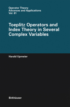 Paperback Toeplitz Operators and Index Theory in Several Complex Variables Book