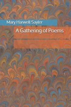 Paperback A Gathering of Poems Book