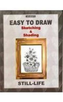 Paperback Easy To Draw Sketching & Shading Still Life Book