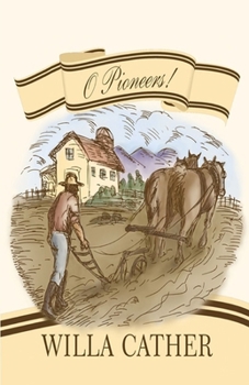 Paperback O Pioneers! Illustrated Book