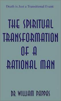 Paperback The Spiritual Transformation of a Rational Man Book