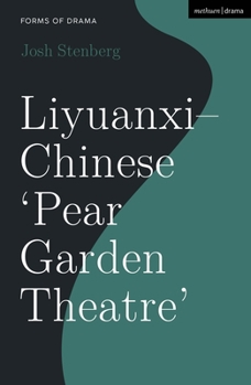 Hardcover Liyuanxi - Chinese 'Pear Garden Theatre' Book