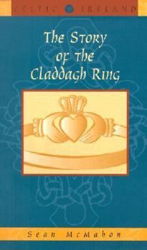 Paperback The Story of the Claddagh Ring Book