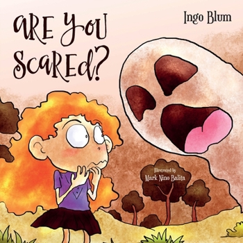 Paperback Are You Scared?: Help Your Children Overcome Fears and Anxieties Book