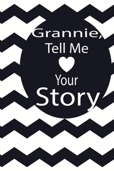 grannie, tell me your story: A guided journal to tell me your memories,keepsake questions.This is a great gift to mom,grandma,nana,aunt and auntie ... to share their early life on like Birthday